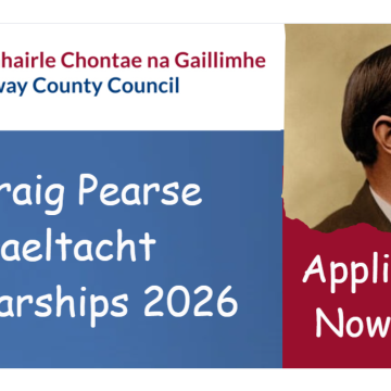 Pádraig Pearse Gaeltacht Scholarships 2026 now open